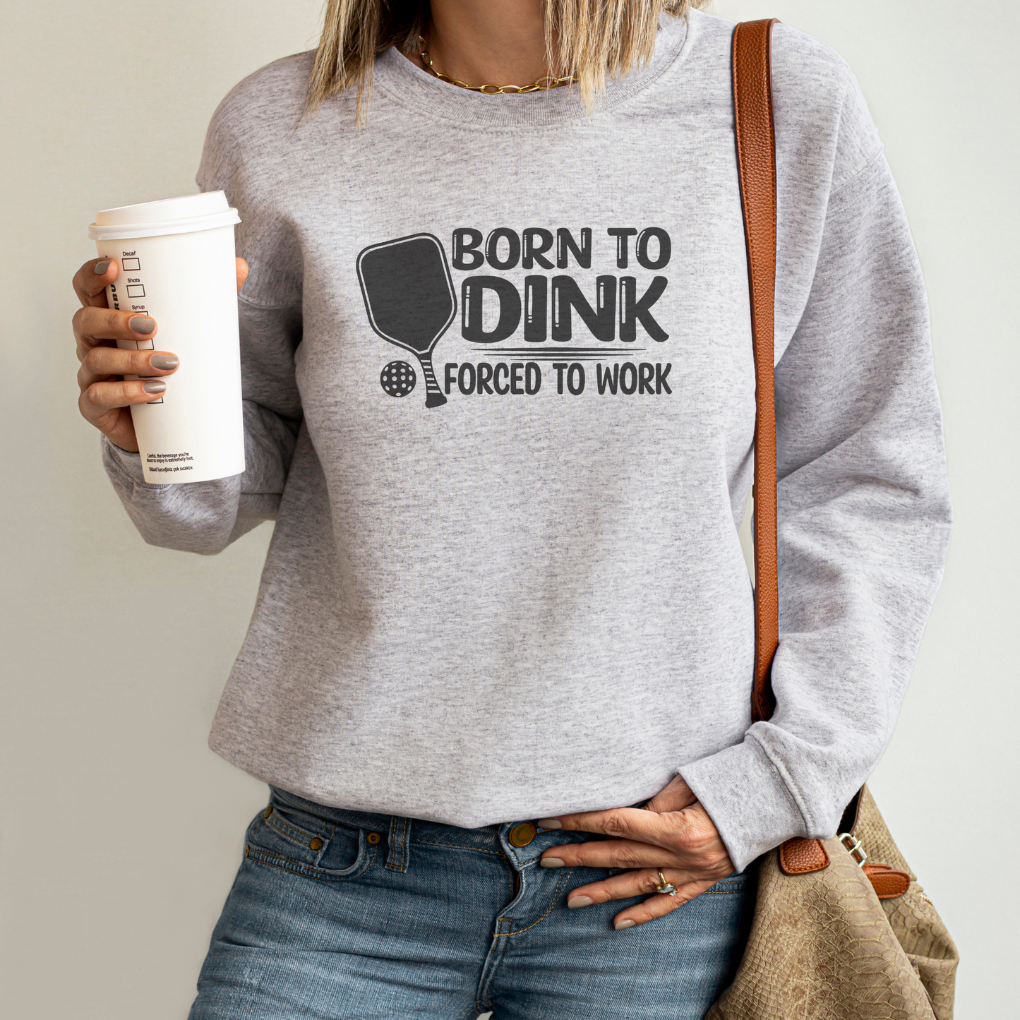Born to Dink Forced to Work